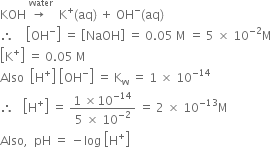 If 0 561 Koh Is Dissolved In Water To Give 200 Ml Of The Solution At 298 K Calculate The Concentration Of Potassium Hydrogen And Hydroxyl Ions What Is Its Ph Zigya