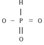 table row blank blank bold H blank blank row blank blank bold vertical line blank blank row bold O bold minus bold P bold equals bold O row blank blank cell bold vertical line bold vertical line end cell blank blank row blank blank bold O blank blank end table