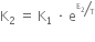 straight K subscript 2 space equals space straight K subscript 1 space times space straight e to the power of begin inline style bevelled straight E subscript 2 over straight T end style end exponent