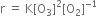 straight r space equals space straight K left square bracket straight O subscript 3 right square bracket squared left square bracket straight O subscript 2 right square bracket to the power of negative 1 end exponent