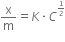 straight x over straight m equals K times C to the power of begin inline style 1 half end style end exponent