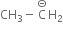 CH subscript 3 minus straight C with circled dash on top straight H subscript 2