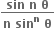 fraction numerator bold sin bold space bold n bold space bold theta over denominator bold n bold space bold sin to the power of bold n bold space bold theta end fraction