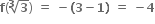 bold f open parentheses root index bold 3 of bold 3 close parentheses bold space bold equals bold space bold minus bold left parenthesis bold 3 bold minus bold 1 bold right parenthesis bold space bold equals bold space bold minus bold 4