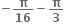 bold minus bold pi over bold 16 bold minus bold pi over bold 3