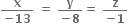 fraction numerator bold x over denominator bold minus bold 13 end fraction bold space bold equals bold space fraction numerator bold y over denominator bold minus bold 8 end fraction bold equals bold space fraction numerator bold z over denominator bold minus bold 1 end fraction