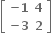 open square brackets table row cell bold minus bold 1 end cell bold 4 row cell bold minus bold 3 end cell bold 2 end table close square brackets