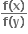 fraction numerator bold f bold left parenthesis bold x bold right parenthesis over denominator bold f bold left parenthesis bold y bold right parenthesis end fraction