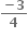 fraction numerator bold minus bold 3 over denominator bold 4 end fraction