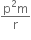 fraction numerator straight p squared straight m over denominator straight r end fraction