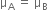 straight mu subscript straight A space equals space straight mu subscript straight B