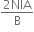 fraction numerator 2 NIA over denominator straight B end fraction
