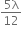 fraction numerator 5 straight lambda over denominator 12 end fraction