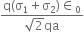 fraction numerator straight q left parenthesis straight sigma subscript 1 plus straight sigma subscript 2 right parenthesis element of subscript 0 over denominator square root of 2 qa end fraction