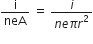 straight i over neA space equals space fraction numerator i over denominator n e pi r squared end fraction
