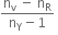 fraction numerator straight n subscript straight v space minus space straight n subscript straight R over denominator straight n subscript straight Y minus 1 end fraction space