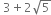 space 3 plus 2 square root of 5