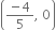 open parentheses fraction numerator negative 4 over denominator 5 end fraction comma space 0 close parentheses