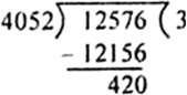 
 Given integers are 4052 and 12576, clearly 12576 > 4052.
Therefo