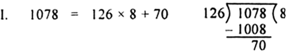 
Given integers are 126 and 1078. Clearly 1078 > 126.Therefore, by 