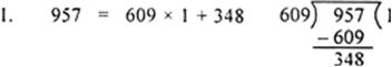 
It is given that required number when divides 615 and 963, the remain