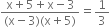 fraction numerator straight x plus 5 plus straight x minus 3 over denominator left parenthesis straight x minus 3 right parenthesis left parenthesis straight x plus 5 right parenthesis end fraction equals 1 third