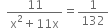 space space fraction numerator 11 over denominator straight x squared plus 11 straight x end fraction equals 1 over 132