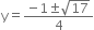 straight y equals fraction numerator negative 1 plus-or-minus square root of 17 over denominator 4 end fraction