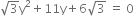 square root of 3 straight y squared plus 11 straight y plus 6 square root of 3 space equals space 0