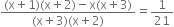 fraction numerator left parenthesis straight x plus 1 right parenthesis left parenthesis straight x plus 2 right parenthesis minus straight x left parenthesis straight x plus 3 right parenthesis over denominator left parenthesis straight x plus 3 right parenthesis left parenthesis straight x plus 2 right parenthesis end fraction equals 1 over 21