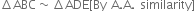 increment ABC tilde increment ADE left square bracket By space straight A. straight A. space similarity right square bracket