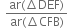 space fraction numerator ar left parenthesis increment DEF right parenthesis over denominator ar left parenthesis increment CFB right parenthesis end fraction