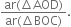 fraction numerator ar left parenthesis increment AOD right parenthesis over denominator ar left parenthesis increment BOC right parenthesis end fraction.