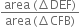 fraction numerator area space left parenthesis increment DEF right parenthesis over denominator area thin space left parenthesis increment CFB right parenthesis end fraction