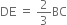 DE space equals space 2 over 3 BC