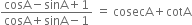 fraction numerator cosA minus sinA plus 1 over denominator cosA plus sinA minus 1 end fraction space equals space cosecA plus cotA