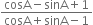 fraction numerator cosA minus sinA plus 1 over denominator cosA plus sinA minus 1 end fraction