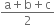 fraction numerator straight a plus straight b plus straight c over denominator 2 end fraction