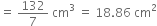 space
equals space 132 over 7 space cm cubed space equals space 18.86 space cm squared