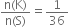 fraction numerator straight n left parenthesis straight K right parenthesis over denominator straight n left parenthesis straight S right parenthesis end fraction equals 1 over 36