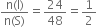 fraction numerator straight n left parenthesis straight I right parenthesis over denominator straight n left parenthesis straight S right parenthesis end fraction equals 24 over 48 equals 1 half