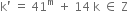 straight k apostrophe space equals space 41 to the power of straight m space plus space 14 space straight k space element of space straight Z