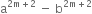 straight a to the power of 2 straight m plus 2 end exponent space minus space straight b to the power of 2 straight m plus 2 end exponent