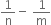 1 over straight n minus space 1 over straight m