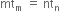 mt subscript straight m space equals space nt subscript straight n