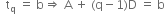 space space straight t subscript straight q space equals space straight b rightwards double arrow space straight A space plus space left parenthesis straight q minus 1 right parenthesis straight D space equals space straight b