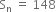 straight S subscript straight n space equals space 148