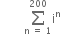 space space space space space space space space sum from straight n space equals space 1 to 200 of straight i to the power of straight n