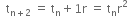 space space straight t subscript straight n plus 2 end subscript space equals space straight t subscript straight n plus 1 straight r space equals space straight t subscript straight n straight r squared