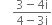 space space space space fraction numerator 3 minus 4 straight i over denominator 4 minus 3 straight i end fraction